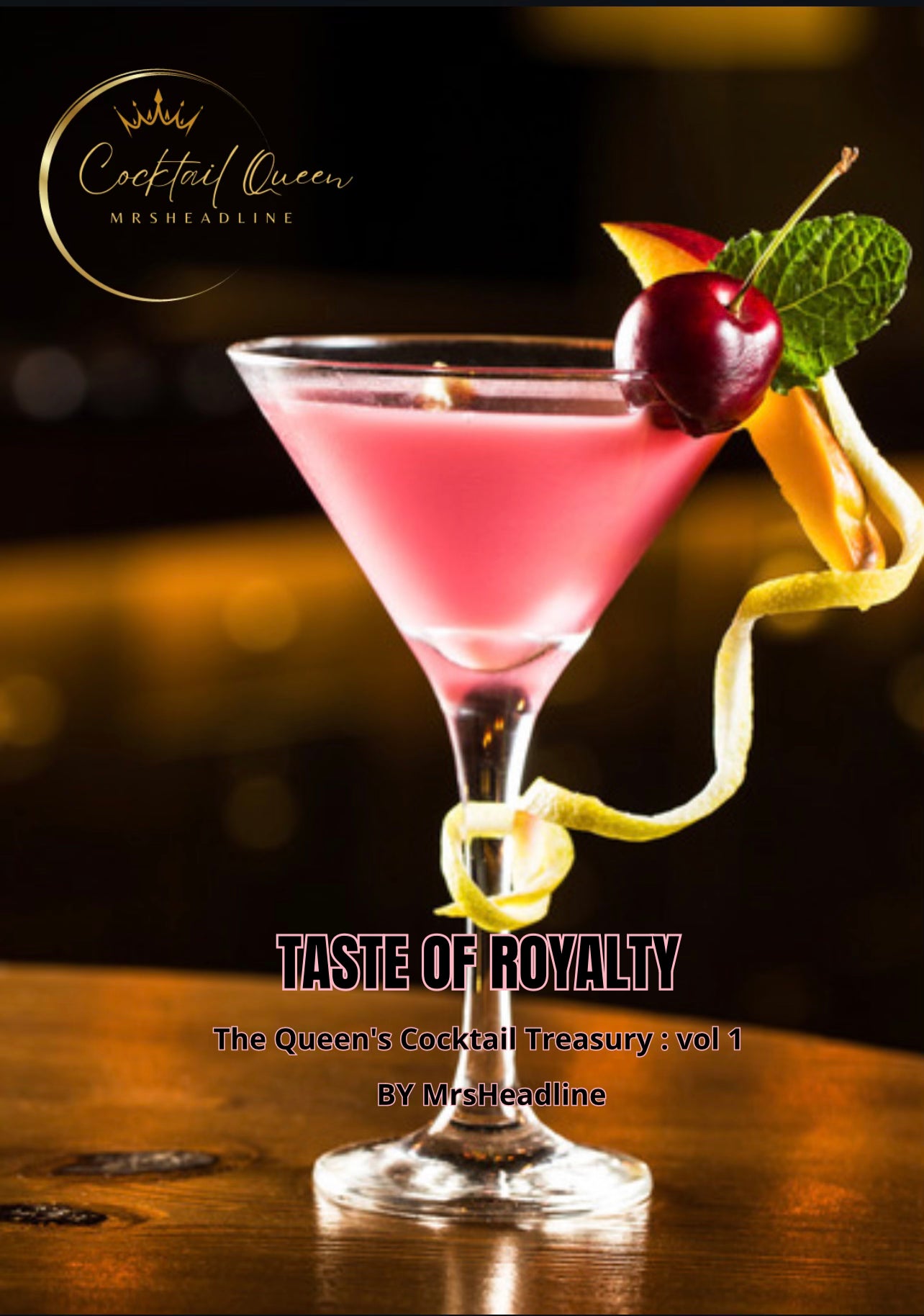 Cocktail Queen E-Book- Vol 1